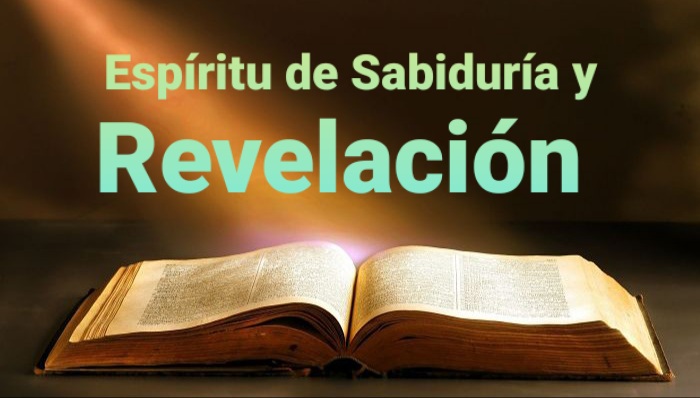 Espíritu de Sabiduría y Revelación
